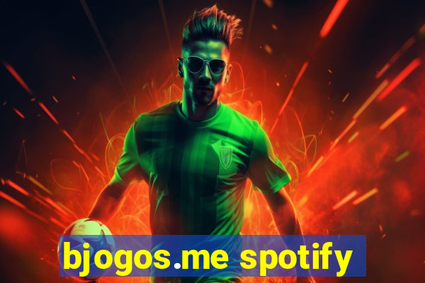 bjogos.me spotify